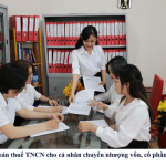 Quyết toán thuế TNCN khi chuyển nhượng vốn, cổ phần công ty