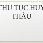 Thủ tục huỷ thầu trong hoạt động đấu thầu?