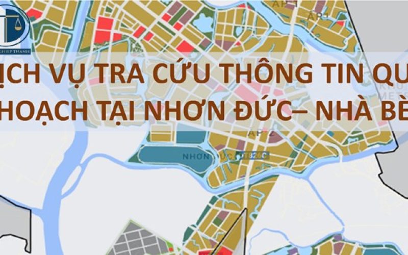 Dịch vụ tra cứu thông tin quy hoạch tại xã Nhơn Đức, Nhà Bè