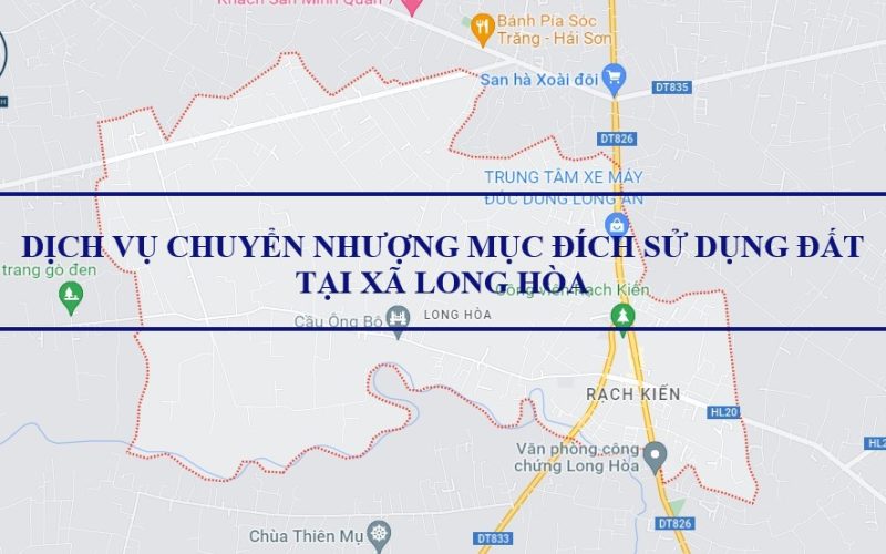 Dịch vụ chuyển mục đích sử dụng đất tại xã Long Hòa, huyện Cần Đước