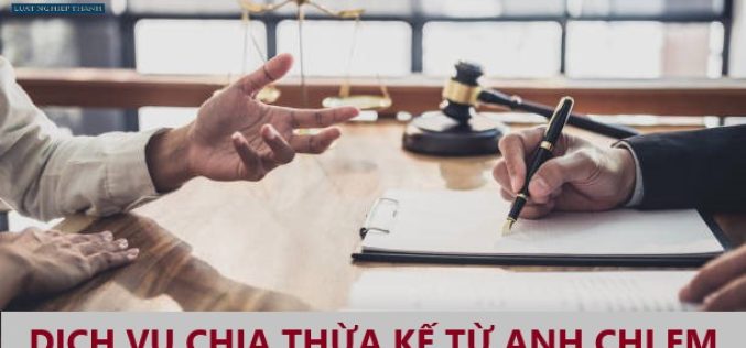 Dịch vụ chia thừa kế từ anh chị em tại xã Mỹ Lệ, huyện Cần Đước