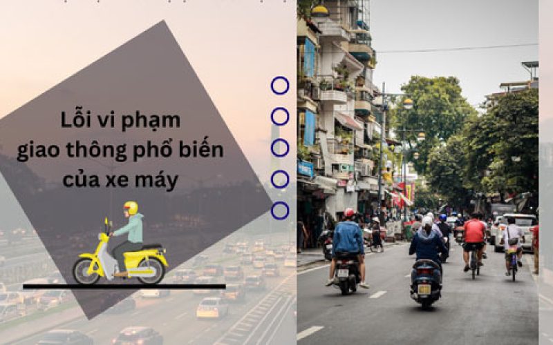 Mức phạt các lỗi vi phạm giao thông phổ biến của xe máy từ năm 2025