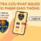 Tra cứu phạt nguội vi phạm giao thông