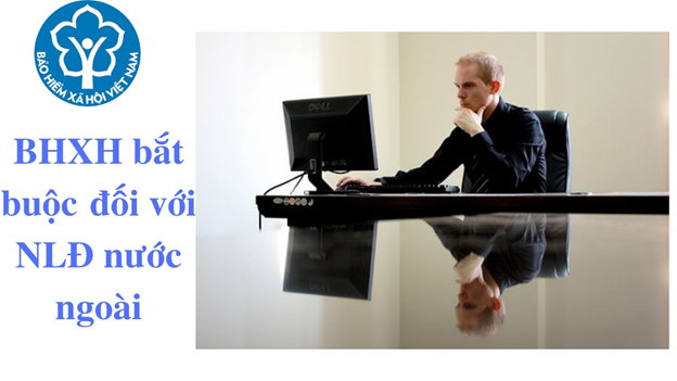 Đóng bảo hiểm xã hội cho người lao động nước ngoài
