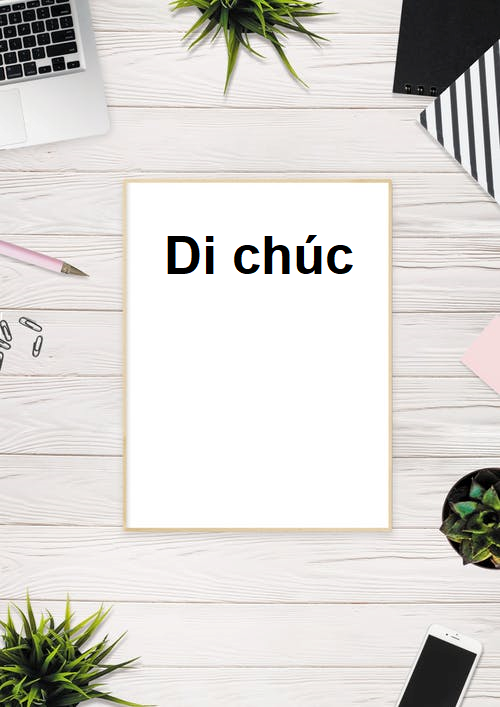 Có thể nhờ người khác viết di chúc được không